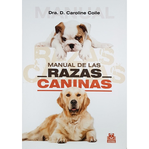 Libro Manual De Razas Caninas - Perros - Coile Caroline