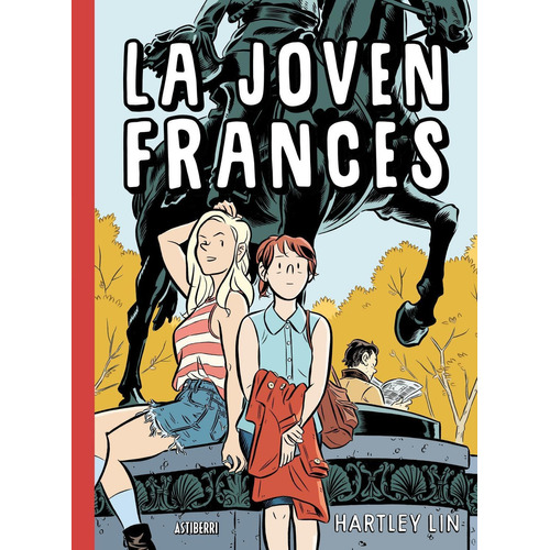 Joven Frances, La, De Hartley Lin. Editorial Astiberri, Tapa Blanda, Edición 1 En Español