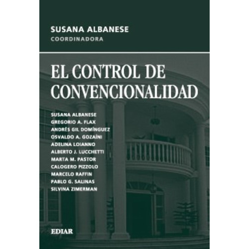 Susana Albanese / El Control De Convencionalidad 2ª Ed. 2018