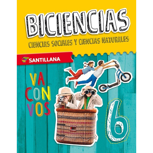 Biciencias 6 - Va Con Vos -  Santillana