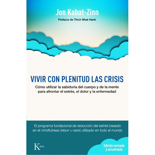 Libro Vivir Con Plenitud Las Crisis - Kabat-zinn Jon