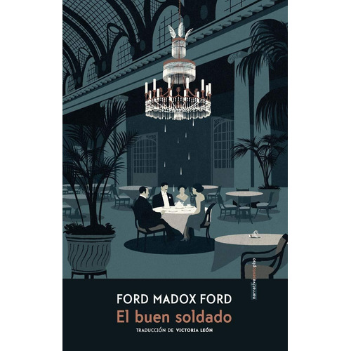 El Buen Soldado - Ford Madox Ford - Sexto Piso