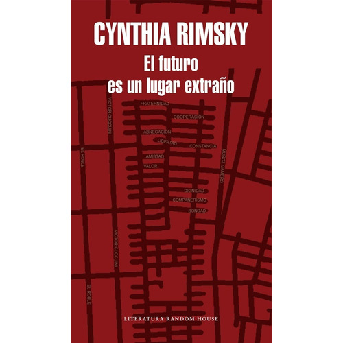 Futuro Es Un Lugar Extraño, El - Cynthia Rimsky