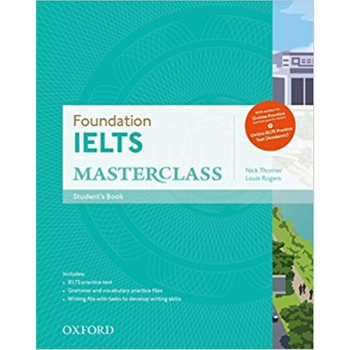 Ielts Masterclass Foundation - Student's Book + Online Skills, De Thorner, Nick. Editorial Oxford University Press, Tapa Blanda En Inglés Internacional