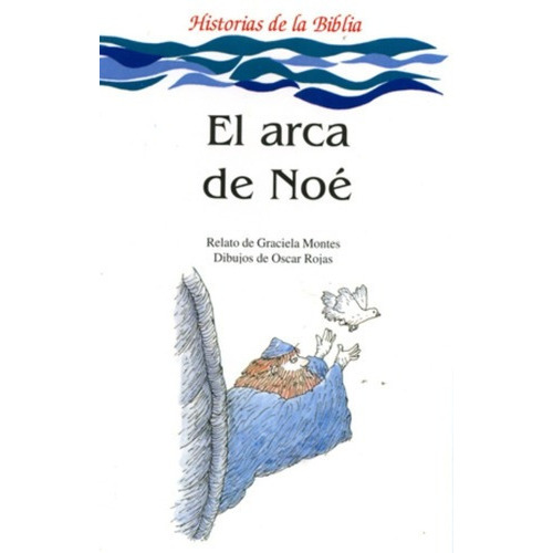 El Arca De Noe - Montes, Graciela, De Montes, Graciela. Editorial Gramon Colihue En Español