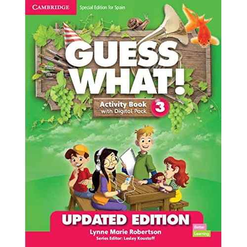 PRI 3 GUESS WHAT! ACTIVITY SPECIAL EDITION FOR SPAIN UPDATED LEVEL, de VV. AA.. Editorial CAMBRIDGE, tapa blanda en inglés, 9999