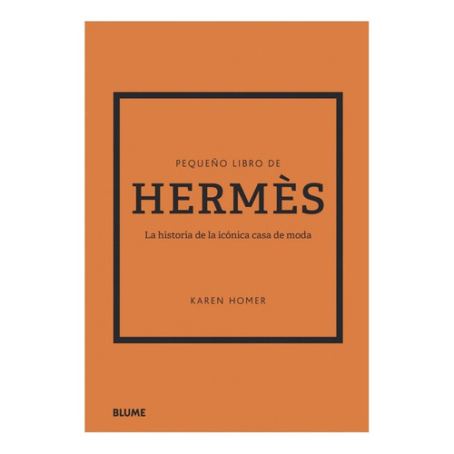 Libro Pequeño Libro De Hermes, De Karen Homer. Editorial Blume, Tapa Dura En Español, 2023