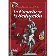  La Ciencia De La Seducción - Libro - Martín Rieznik  
