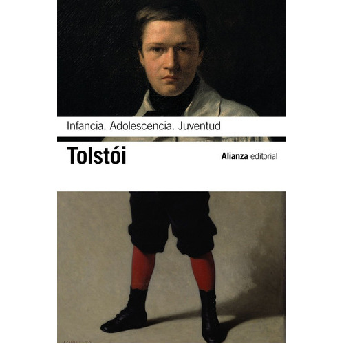 Infancia Adolescencia Juventud - Tolstoi, Lev