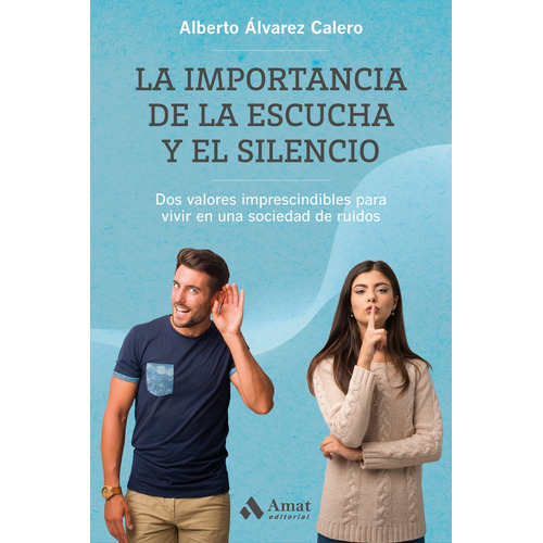 Libro La Importancia De La Escucha Y El Silencio - Alvarez C