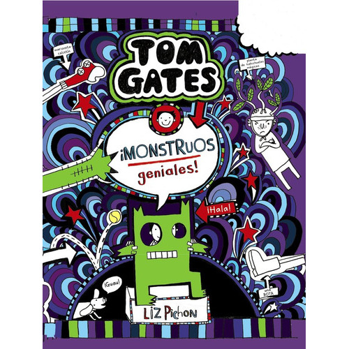 Tom Gates 15 Monstruos Geniales, De Liz Pichon, Daniel Cortés Coronas, Liz Pichon, Daniel Cortés Coronas. Editorial Bruño En Español