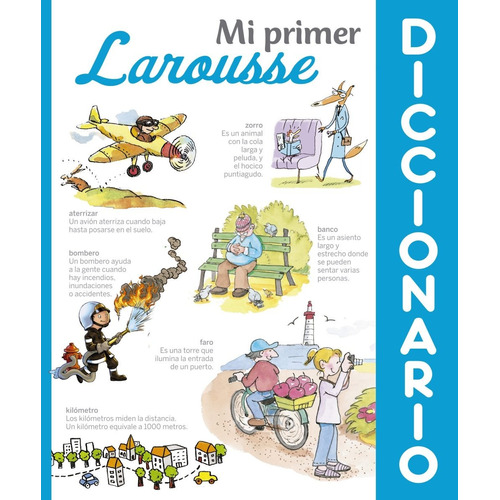 Mi Primer Diccionario Larousse - Larousse