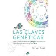 Las Claves Geneticas - Richard Rudd - Gaia