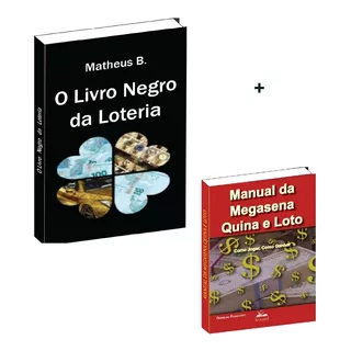 O Livro Negro Da Loteria + Manual Da Megassena