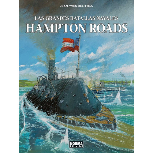 Libro Las Grandes Batallas Navales 6. Hampton Roads