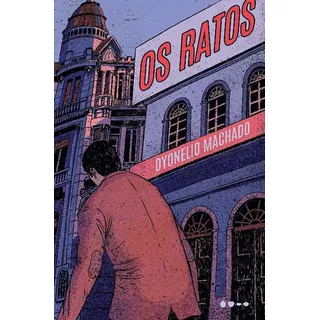 Os Ratos, De Machado, Dyonelio. Editora Todavia Editora, Capa Mole, Edição 01ed Em Português, 22