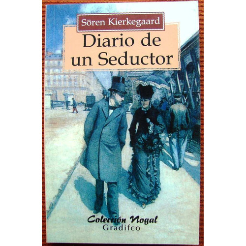 Sören Kierkegaard - Diario De Un Seductor - Libro