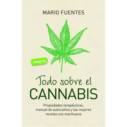 Todo Sobre El Cannabis, De Fuentes, Mario. Editorial Rba, Tapa Blanda En Español, 2022