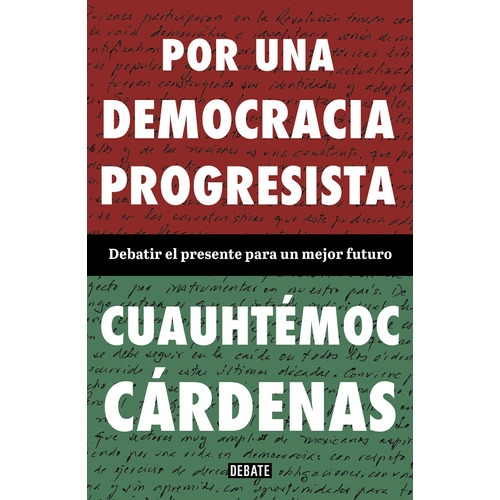 Por una democracia progresista, de Cárdenas, Cuauhtémoc. Serie Debate Editorial Debate, tapa blanda en español, 2021
