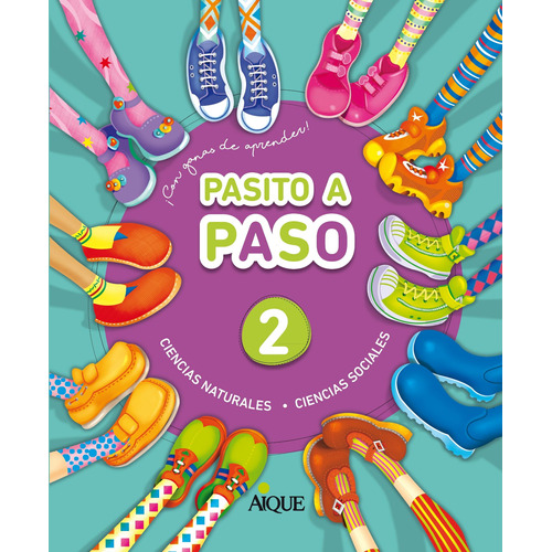 Pasito A Paso 2 - Ciencias Naturales + Ciencias Sociales, de VV. AA.. Editorial Aique, tapa blanda en español, 2018