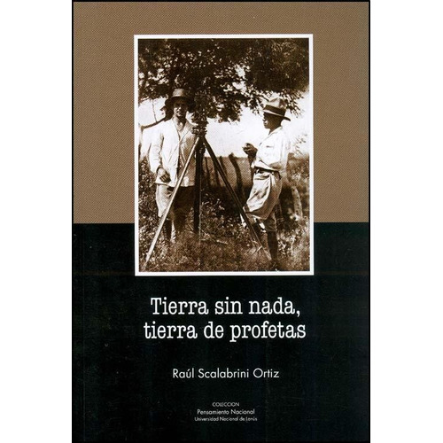 Libro Tierra Sin Nada  Tierra De Profetas De Raul Scalabrini
