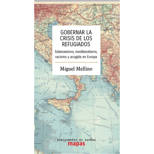 Gobernar La Crisis De Los Refugiados - Miguel Mellino