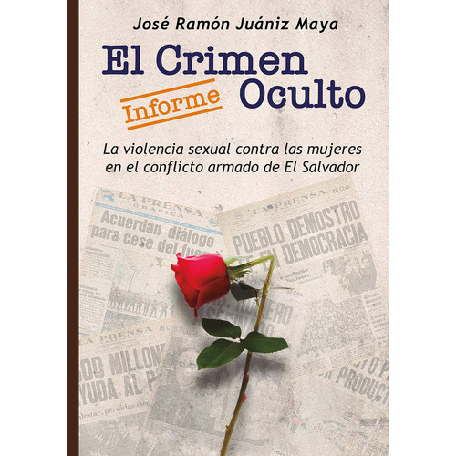 EL CRIMEN OCULTO, de JOSE RAMON JUANIZ MAYA. Editorial NPQ EDITORES, tapa blanda en español
