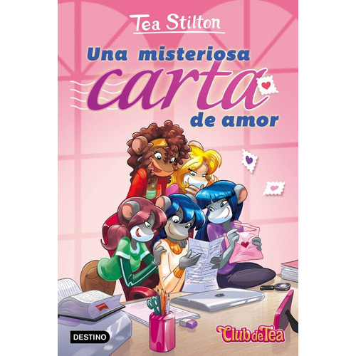 Vida En Ratford 9: Una Misteriosa Carta De Amor, De Tea Stilton. Editorial Destino, Tapa Blanda En Español