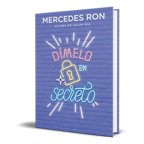 Dimelo En Secreto, De Mercedes Ron. Editorial B De Bolsillo, Tapa Blanda En Español, 2022