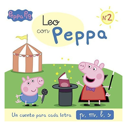 Un Cuento Para Cada Letra: P, M, L, S (leo Con Peppa Pig 2), De Hasbro. Editorial Beascoa, Tapa Blanda En Español