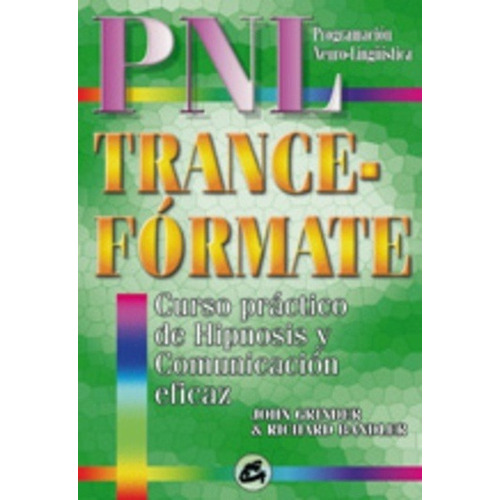 Pnl Trance Formate - Curso De Hipnosis Y Comunicacion Eficaz