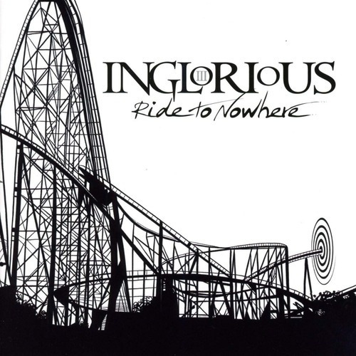 Inglorious - Ride To Nowhere - Cd 
