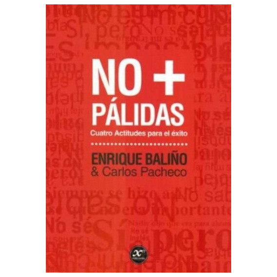 Libro: No + Palidas - Enrique Baliño, Carlos Pacheco