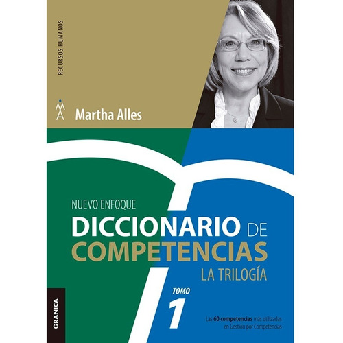 Diccionario De Competencias. La Trilogia / Tomo 1