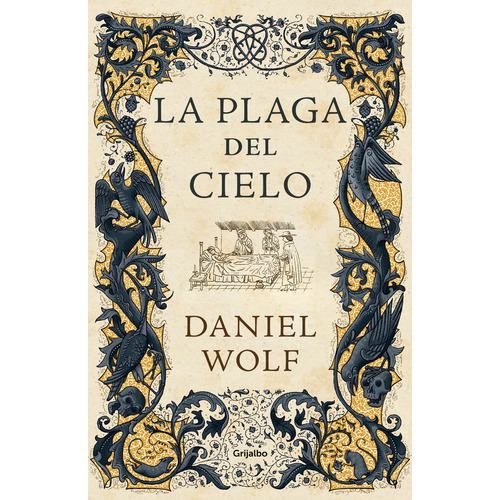 Plaga Del Cielo Saga De Los Fleury 4,la - Wolf, Daniel