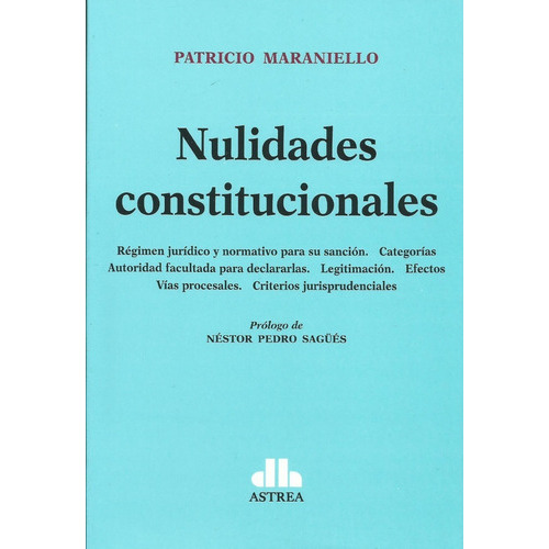 Nulidades Constitucionales, De Marianello, Patricio A.., Vol. 1. Editorial Astrea, Tapa Blanda, Edición 1 En Español, 2022