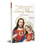 Nuevo Devocionario Del Sagrado Corazón De Jesús Y María 