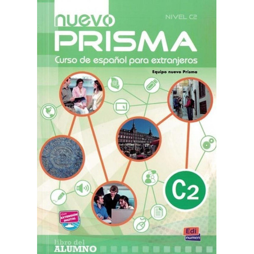 Nuevo prisma c2 - Libro del alumno con CD, de Equipo Nuevo Prisma., vol. S/N. Editorial Edinumen, tapa blanda en español, 9999