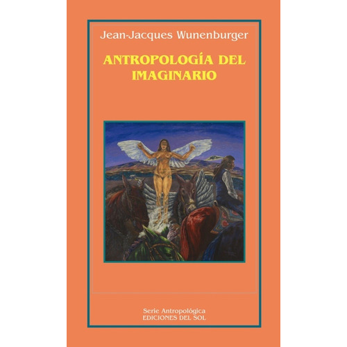 Antropologia Del Imaginario - Wunenburger, Jean-jacques