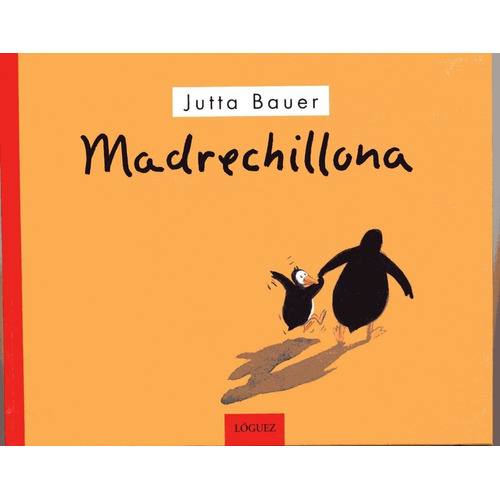 Madrechillona - Jutta Bauer (cal)