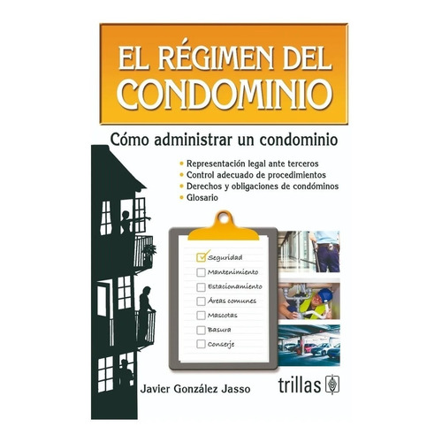 Libro El Régimen Del Condominio Como Administrar Trillas 