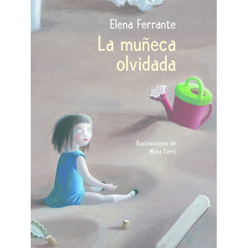 La muñeca olvidada, de Ferrante, Elena. Serie Ah imp Editorial Beascoa, tapa dura en español, 2019