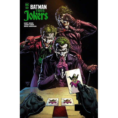 Batman: Tres Jokers - Dc Black Label (+ Naipes)
