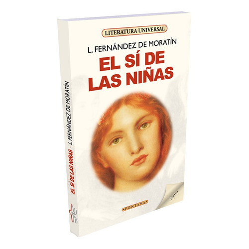 El Si De Las Niñas / Fernandez De Moratin