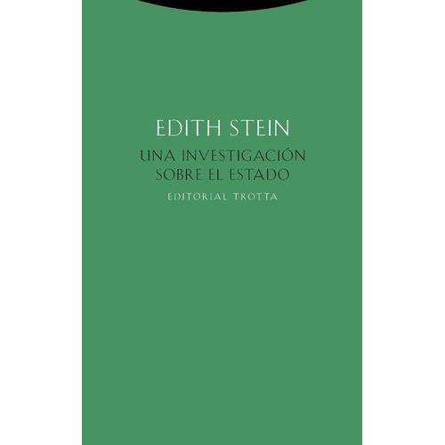 Una Investigación Sobre El Estado. Edith Stein 