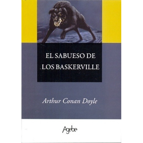 Sabueso De Los Baskerville, De Arthur An Doyle. Editorial Agebe, Tapa Blanda En Español, 2015