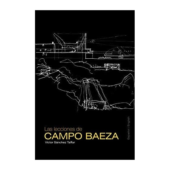 Libro: Las Lecciones De Campo Baeza (spanish Edition)