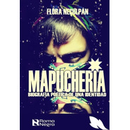 Mapuchería, Flora Neculpán