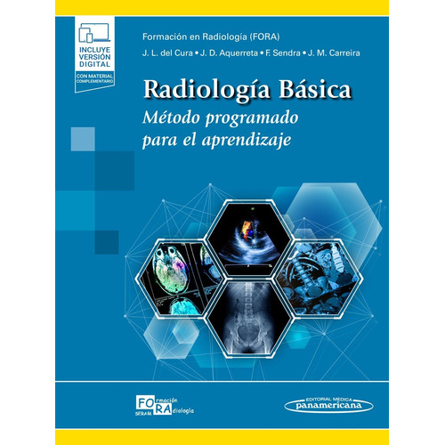 Radiología Básica Método programado para el aprendizaje: Método programado para el aprendizaje, de FORA-SERAM. Editorial Médica Panamericana, tapa blanda, edición 1a en español, 2021