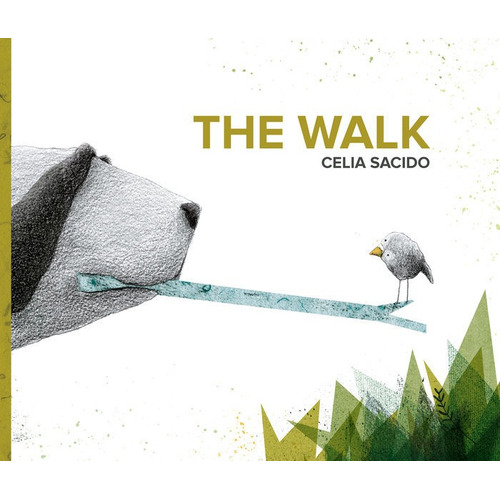 The Walk, De , Sacido Martín, Celia. Editorial Cuento De Luz, Tapa Dura En Inglés